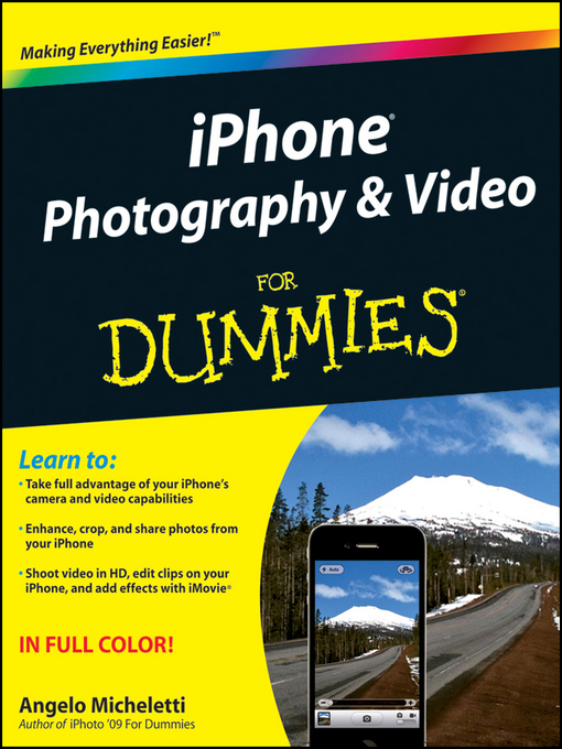Title details for iPhone Photography & Video For Dummies by Angelo Micheletti - Available